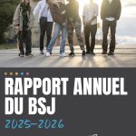 Des racines solides : le rapport annuel 2025-2026 du BSJ et la voie à suivre